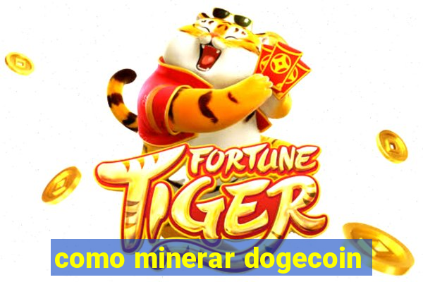 como minerar dogecoin